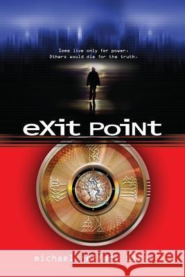 Exit Point Michael Jeffery Blair 9780989489607