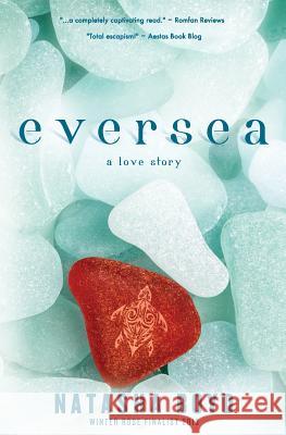 Eversea: a love story Boyd, Natasha 9780989492508