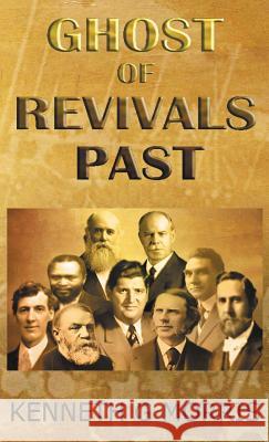 Ghost of Revivals Past Kenneth G. Morris 9780989585781