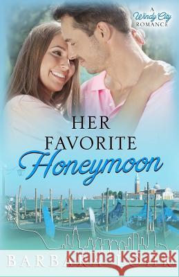 Her Favorite Honeymoon Barbara Lohr 9780989602358