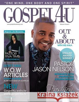 Gospel 4 U Magazine Joanna Birchett Pastor Ayanna Moore Rebecca Rush 9780989624923 Gospel 4 U
