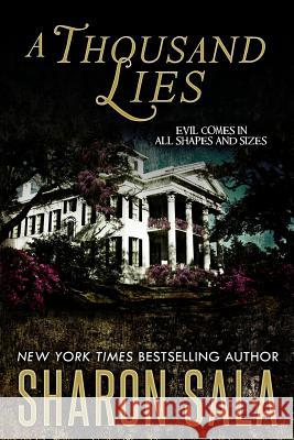 A Thousand Lies Sharon Sala 9780989628600