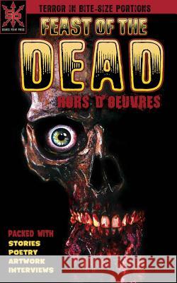 Feast of the Dead: Hors D'oeuvres Werner, Joshua 9780989650458 Source Point Press