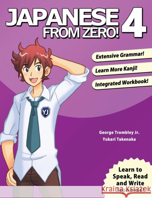 Japanese from Zero! Yukari Takenaka 9780989654500 Learn From Zero
