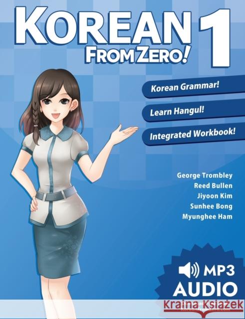 Korean from Zero!: Proven Methods to Learn Korean Sunhee Bong 9780989654524 Learn From Zero