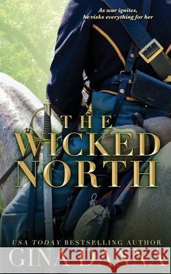 The Wicked North Gina Danna 9780989664479