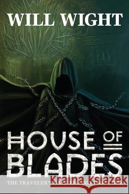 House of Blades Will Wight 9780989671705 Hidden Gnome Publishing