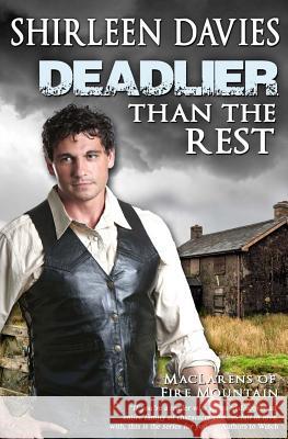 Deadlier Than The Rest Davies, Shirleen 9780989677356 Avalanche Ranche Press LLC