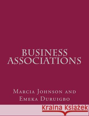 Business Associations Marcia Johnson Emeka Duruigbo 9780989693608