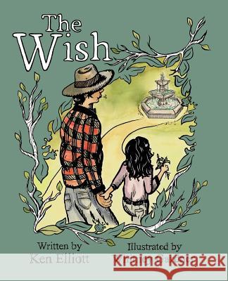 The Wish Ken Elliott Whitney Gardner  9780989703796 Adamo Press