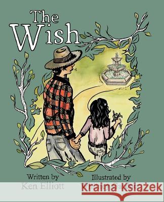 The Wish Ken Elliott Whitney Gardner  9780989703796