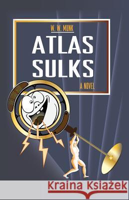 Atlas Sulks W. W. Munk 9780989719100