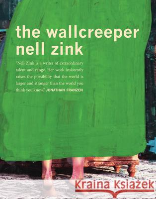 The Wallcreeper Nell Zink 9780989760713