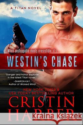 Westin's Chase Cristin Harber 9780989776059 Mill Creek Press