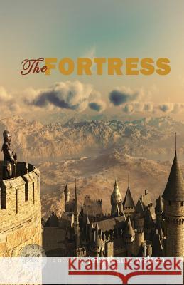 The Fortress Jonathan R. Walton Rebekah Leblue Jen Pavlu 9780989805797