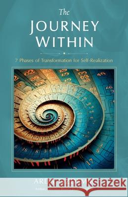 The Journey Within Arda Ozdemir 9780989810449 Rise 2 Realize