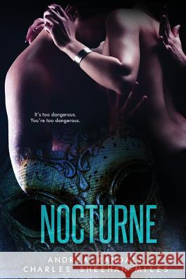 Nocturne Charles Sheehan-Miles Andrea Randall 9780989868822