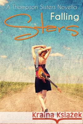 Falling Stars Charles Sheehan-Miles 9780989868853 Cincinnatus Press