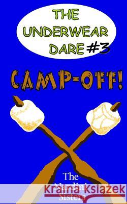 Camp-Off!: (The Underwear Dare) Christoffel, Gina 9780989872614