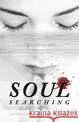 Soul Searching Jay Foard 9780989874335 Cvf Publishing
