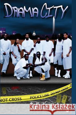 Drama City Colie Levar Long 9780989874809