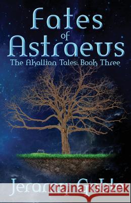 Fates of Astraeus Jeramy Goble 9780989884174