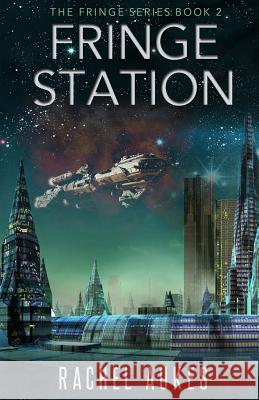 Fringe Station Rachel Aukes 9780989901871 Surprisingly Adequate Publishing