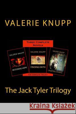 The Jack Tyler Trilogy Valerie Knupp 9780989902939