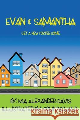 Evan & Samantha Get A New Foster Home Nchako, Colin 9780989923910 Cambridge & Mason Concierge