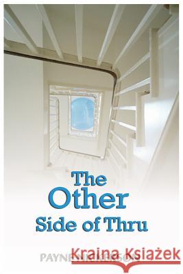 The Other Side of Thru Payne Nickerson 9780989928007