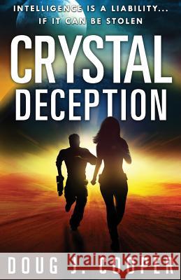 Crystal Deception Doug J Cooper 9780989938112 Douglas Cooper Consulting