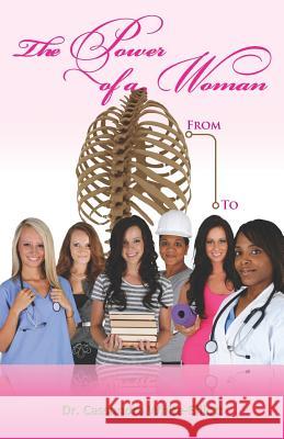 The Power of a Woman Dr Cassundra White-Elliott 9780989940801 Clf Publishing