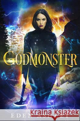 Godmonster Eden Ashley 9780989963275