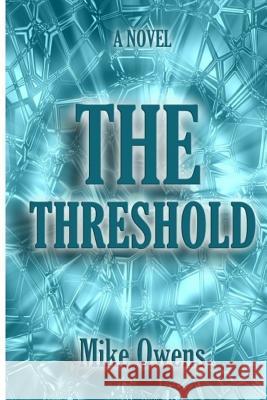 The Threshold Mike Owens 9780989975810