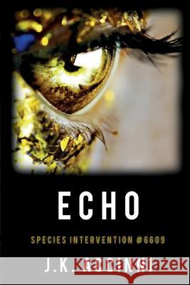 ECHO Species Intervention #6609 Accinni, J. K. 9780989976916 Ek Publishing