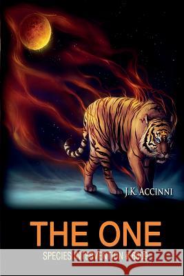 THE ONE Species Intervention #6609 Accinni, J. K. 9780989976954 Ek Publishing