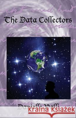 The Data Collectors Danielle Palli 9780989989381