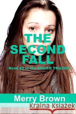 The Second Fall Merry Brown 9780989993401