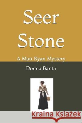 Seer Stone Donna Banta 9780990017042