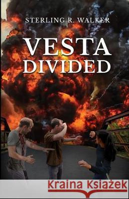 Vesta Divided: Vesta Colony Book Two Sterling R. Walker 9780990019091 R. R. Bowker