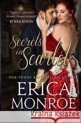 Secrets in Scarlet Erica Monroe 9780990022954