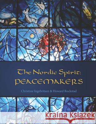 The Nordic Spirit Christine Ingebritsen 9780990302650 Sentia Publishing