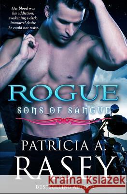 Rogue Patricia a. Rasey 9780990332558