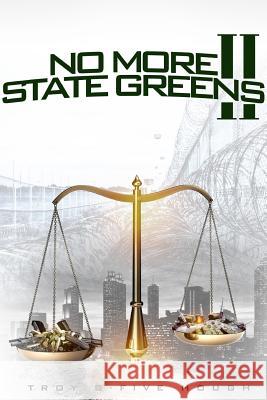 No More State Greens 2 Troy G - Five Hough 9780990357353 G - Five