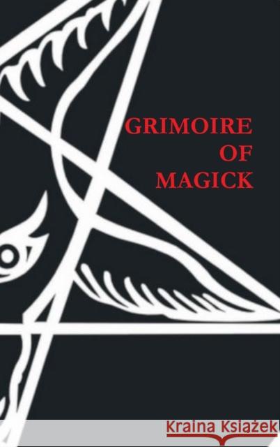 Grimoire of Magick Aleister Nacht 9780990369370 Loki/Speckbohne Publishing