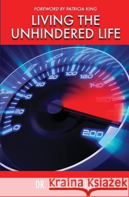 Living the Unhindered Life Clarice Fluitt 9780990369462