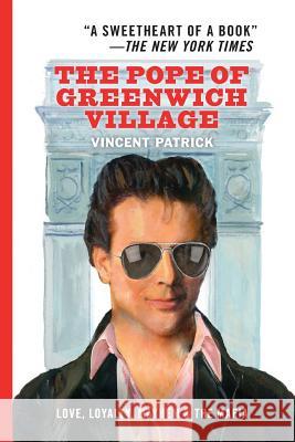 The Pope of Greenwich Village Vincent Patrick 9780990392309