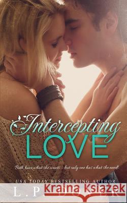 Intercepting Love L. P. Dover Melissa Ringsted 9780990396413 Books by L.P. Dover LLC