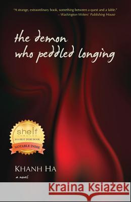 The Demon Who Peddled Longing Khanh Ha 9780990433118