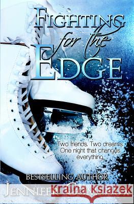 Fighting for the Edge Jennifer Comeaux 9780990434269 Jennifer Comeaux